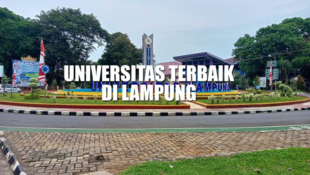 5 Daftar Universitas Terbaik di Provinsi Lampung 2024